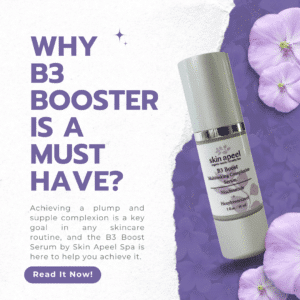 Why B3 Boost Serum Is a Must-Have?